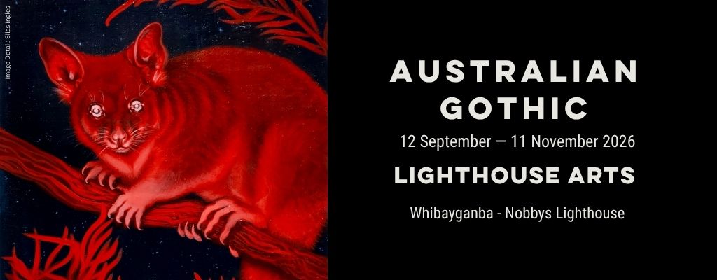Australian Gothic, 12 Sep - 1 Nov at Lighthouse Arts. Artwork detail by Silas Ingles